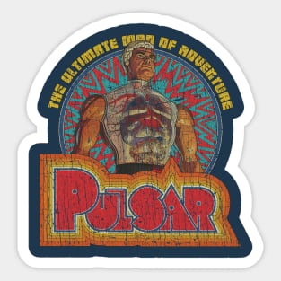 Pulsar The Ultimate Man of Adventure 1976 Sticker